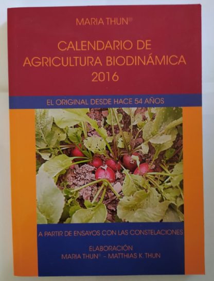 Agricultura biodinámica Maria Thun : a partir de ensayos con las constelaciones