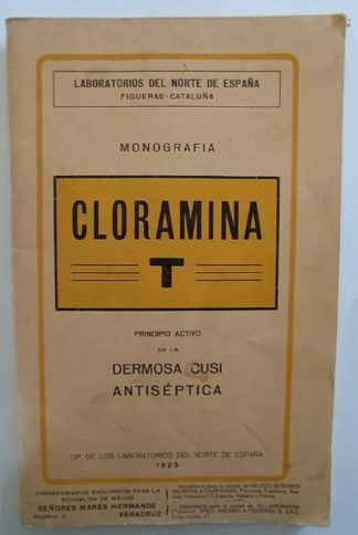 Monografía de la cloramina T y de la dermosa cusi antiséptica.