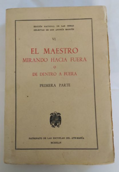 El maestro mirando hacia dentro fuera o de dentro a fuera (primera parte)