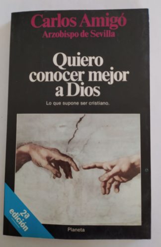 Quiero conocer mejor a Dios