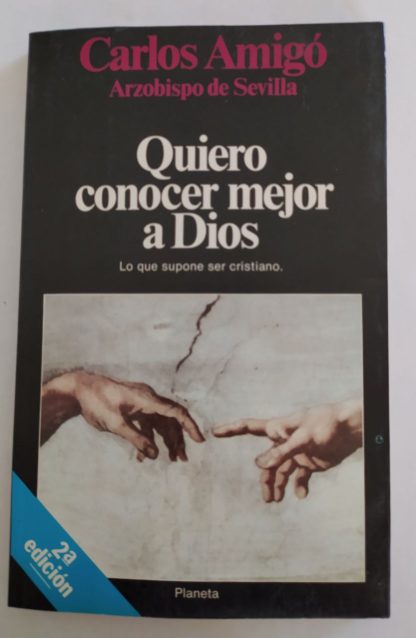 Quiero conocer mejor a Dios