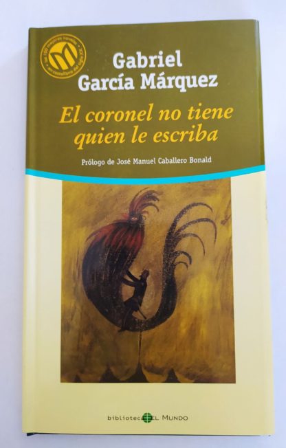 El coronel no tiene quien le escriba