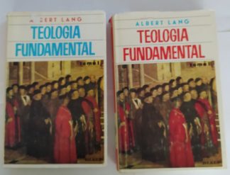 Teología fundamental. (Tomo 1 y 2)