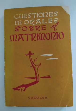 Cuestiones morales sobre el matrimonio.