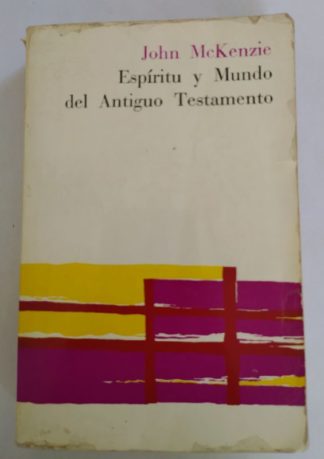 Espíritu y mundo del Antiguo Testamento.