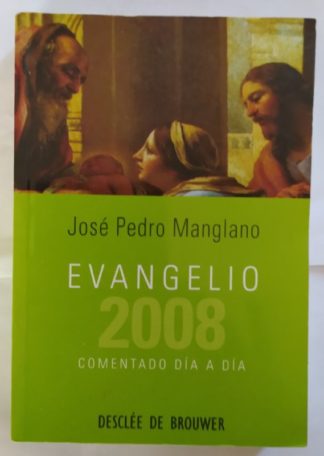Evangelio 2008 comentado día a día