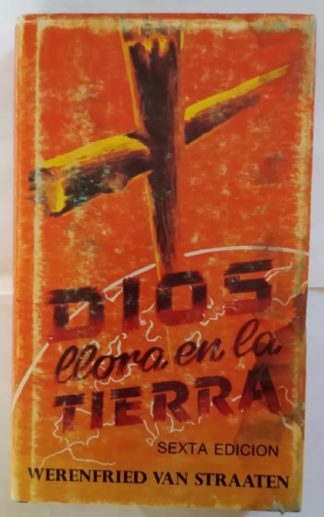 Dios llora en la tierra