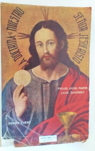 La doctrina de nuestro señor Jesucristo.