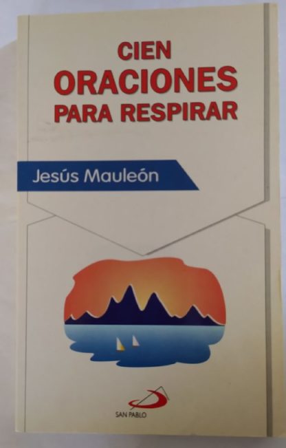 Cien oraciones para respirar.