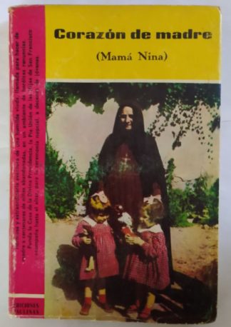 Carazón de madre. (Mamá Nina)