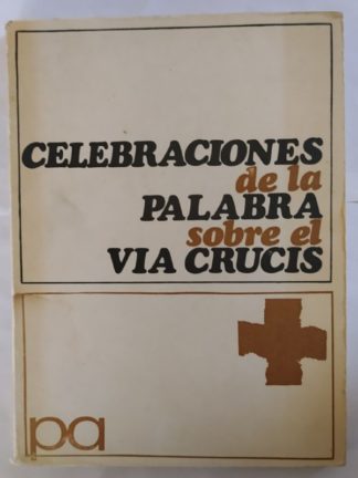 Celebraciones de la palabra sobre el Viacrucis