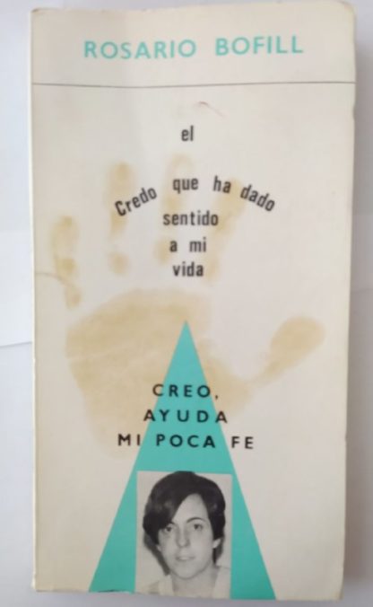 Creo, ayuda mi poca fe