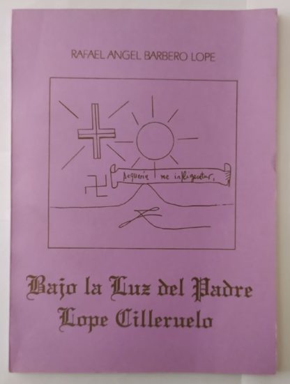 Bajo la luz del padre Lope Cilleruelo.