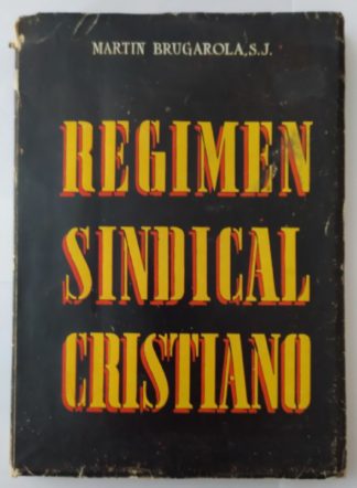 Régimen sindical cristiano.