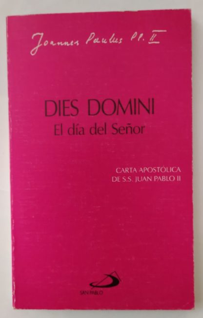 Dies Domini. El día del Señor.