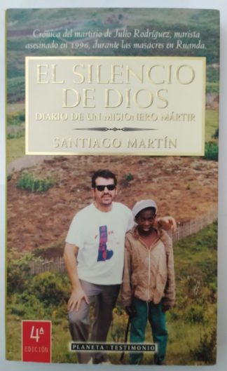 El silencio de Dios. Diario de un misionero mártir.