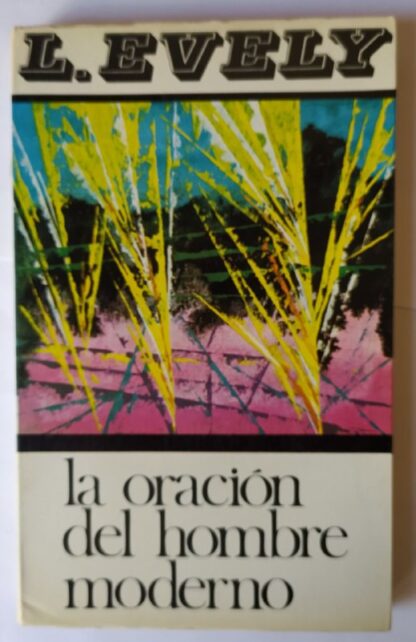 La oración del hombre moderno