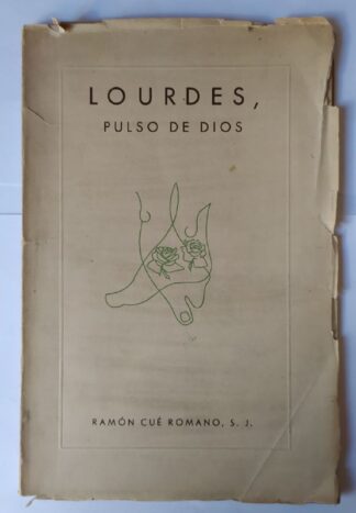 Lourdes, pulso de Dios.