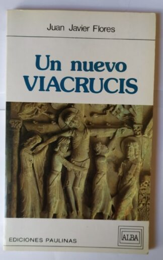 Un nuevo viacrucis.
