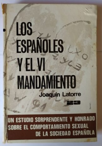 Los españoles y el VI mandamiento.