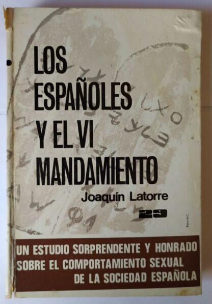 Los españoles y el VI mandamiento.