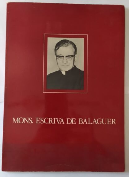 Mons. Escriva de Balaguer.