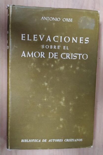 Elevaciones sobre el amor de Cristo.
