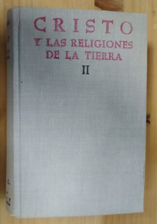 Cristo y las religiones de la tierra. II