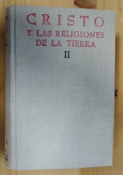 Cristo y las religiones de la tierra. II