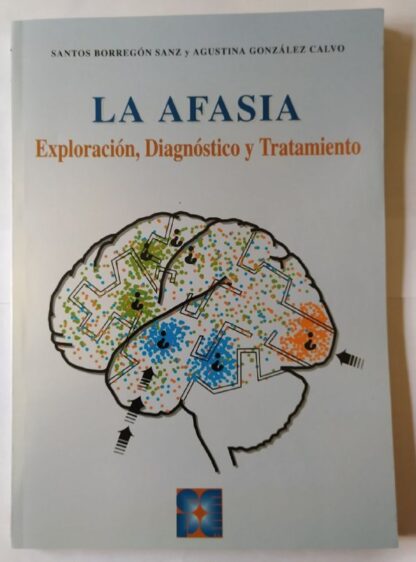 La afasia : diagnóstico y tratamiento