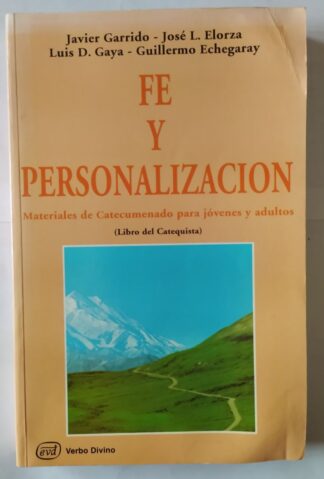 Fe y personalización : materiales de catecumenado para jóvenes y adultos. (libro del catequista)