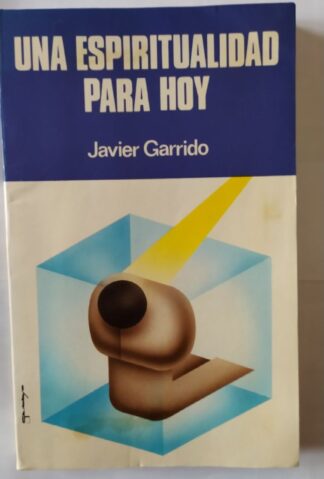 Una espiritualidad para hoy