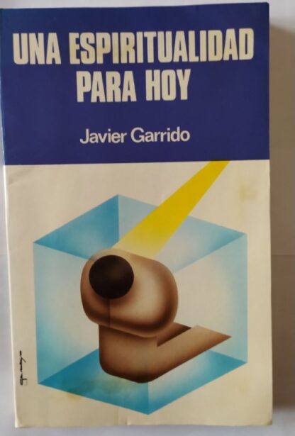 Una espiritualidad para hoy