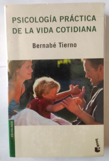 Psicología práctica de la vida cotidiana