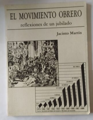 El movimiento obrero. Reflexiones de un jubilado.