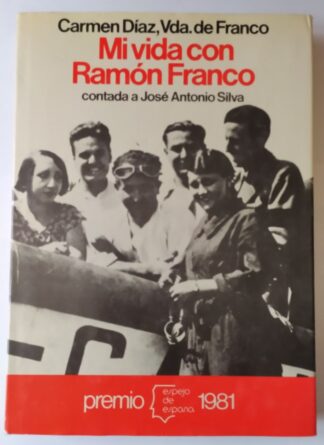 Mi vida con Ramón Franco