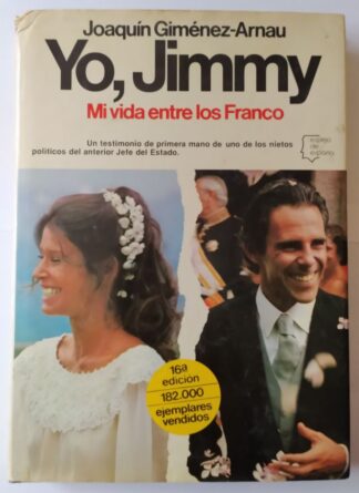 Yo, Jimmy. Mi vida entre los Franco