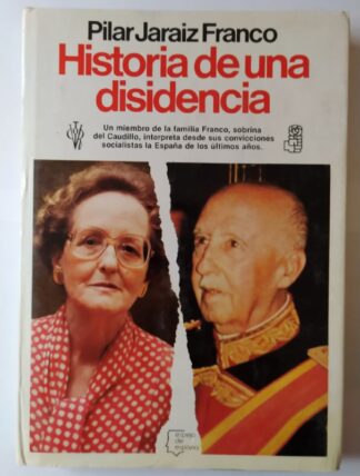 Historia de una disidencia