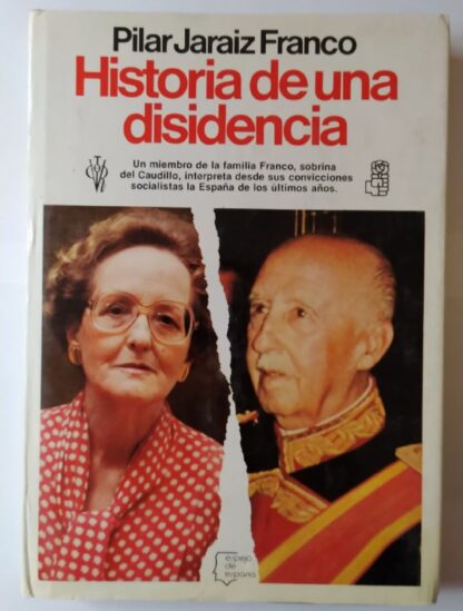 Historia de una disidencia