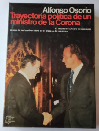 Trayectoria política de un ministro de la Corona