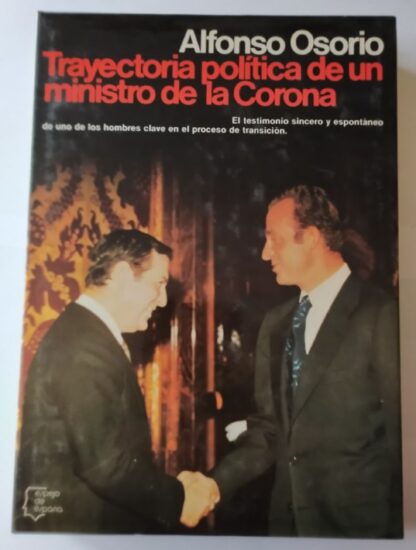 Trayectoria política de un ministro de la Corona