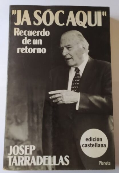 Ja sóc aquí : recuerdo de un retorno