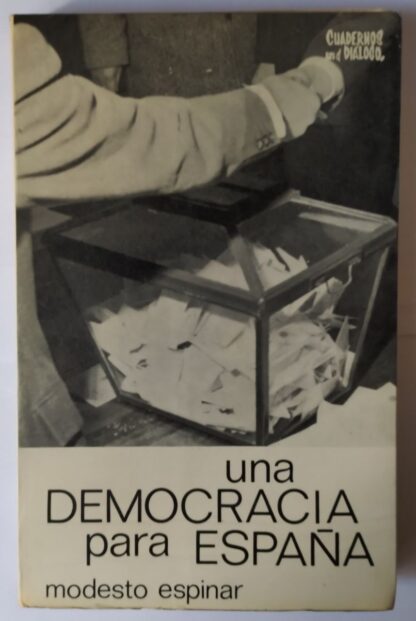 Una democracia para España.