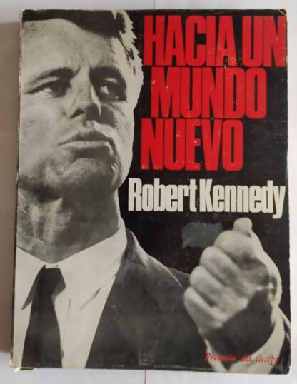 Hacía un mundo nuevo.
