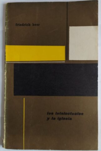 Los intelectuales y la iglesia.