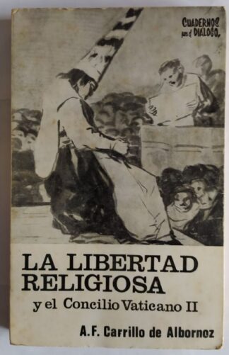 La libertad religiosa y el concilio vaticano II.