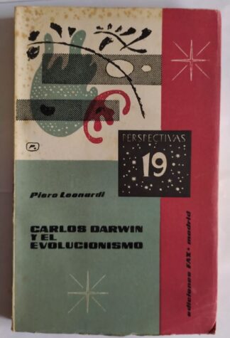 Carlos Darwin y el evolucionismo.