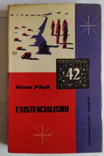 Existencialismo.
