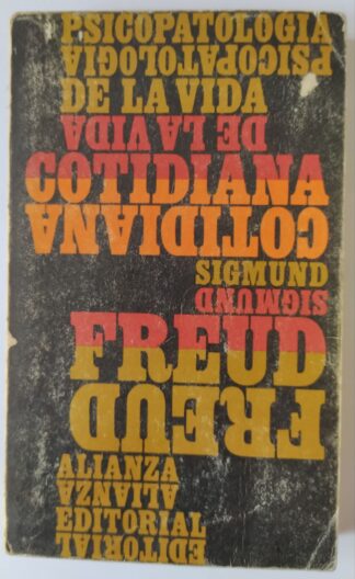 Psicopatología de la vida cotidiana.