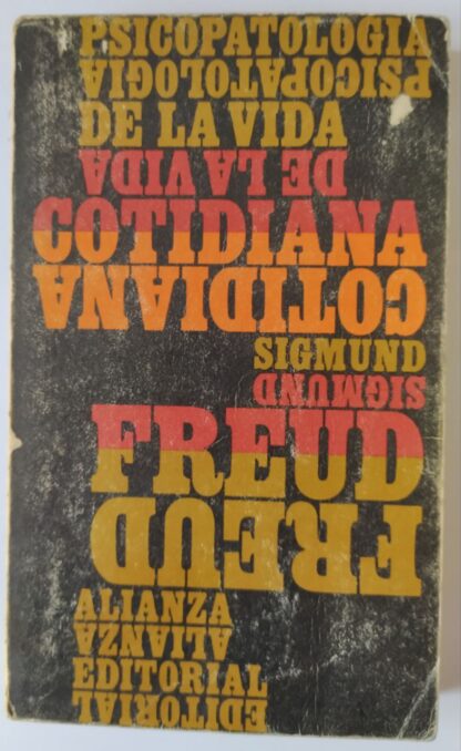 Psicopatología de la vida cotidiana.